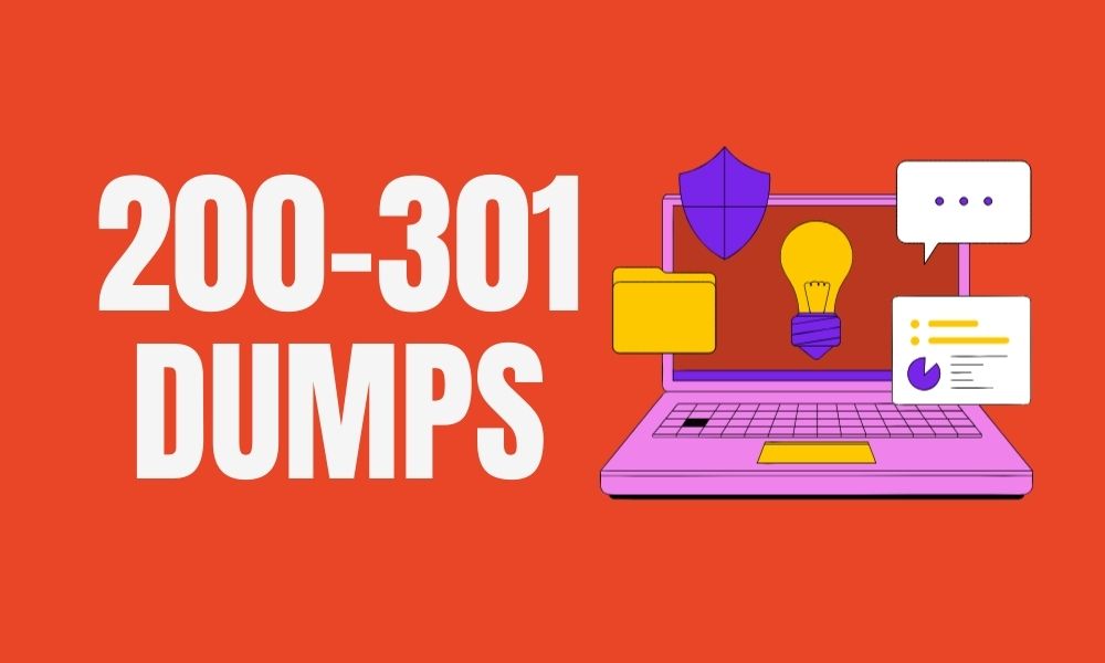 A Comprehensive Guide to 200-301 Dumps Mastery