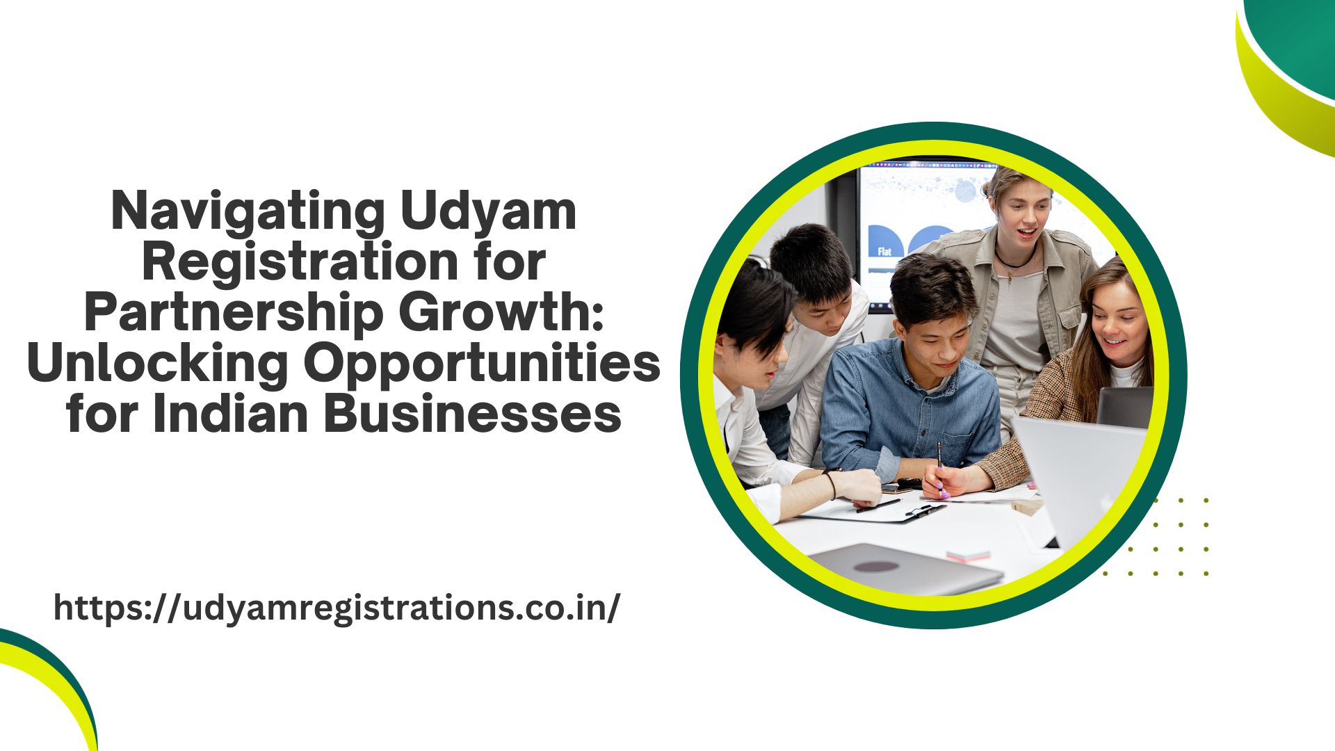 Navigating Udyam Registration for Partnership Growth: Unlocking Opportunities for Indian Businesses
