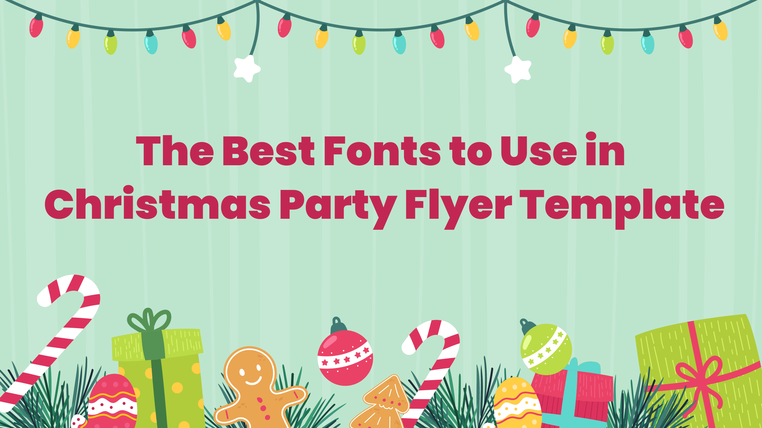 The Best Fonts to Use in Christmas Party Flyer Template