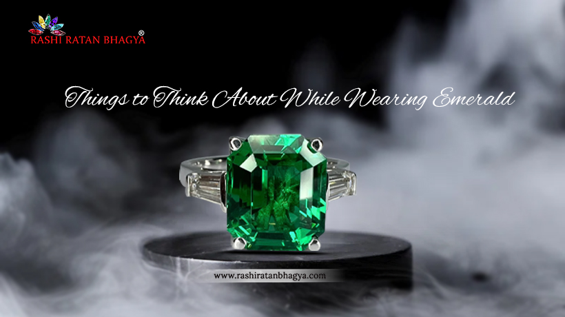 Things to Think About While Wearing Emerald